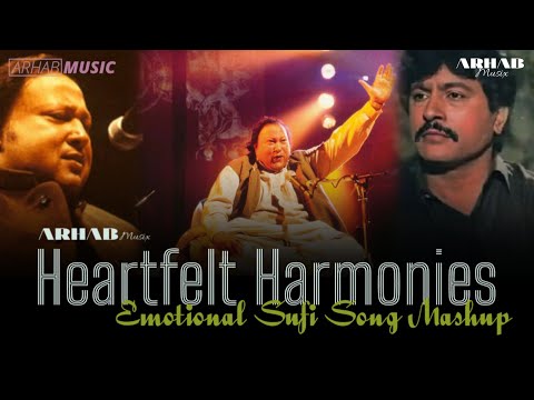 Heartfelt Harmonies: Emotional Sufi Song Mashup - Arhab Music | #bollywood #music #sufi 