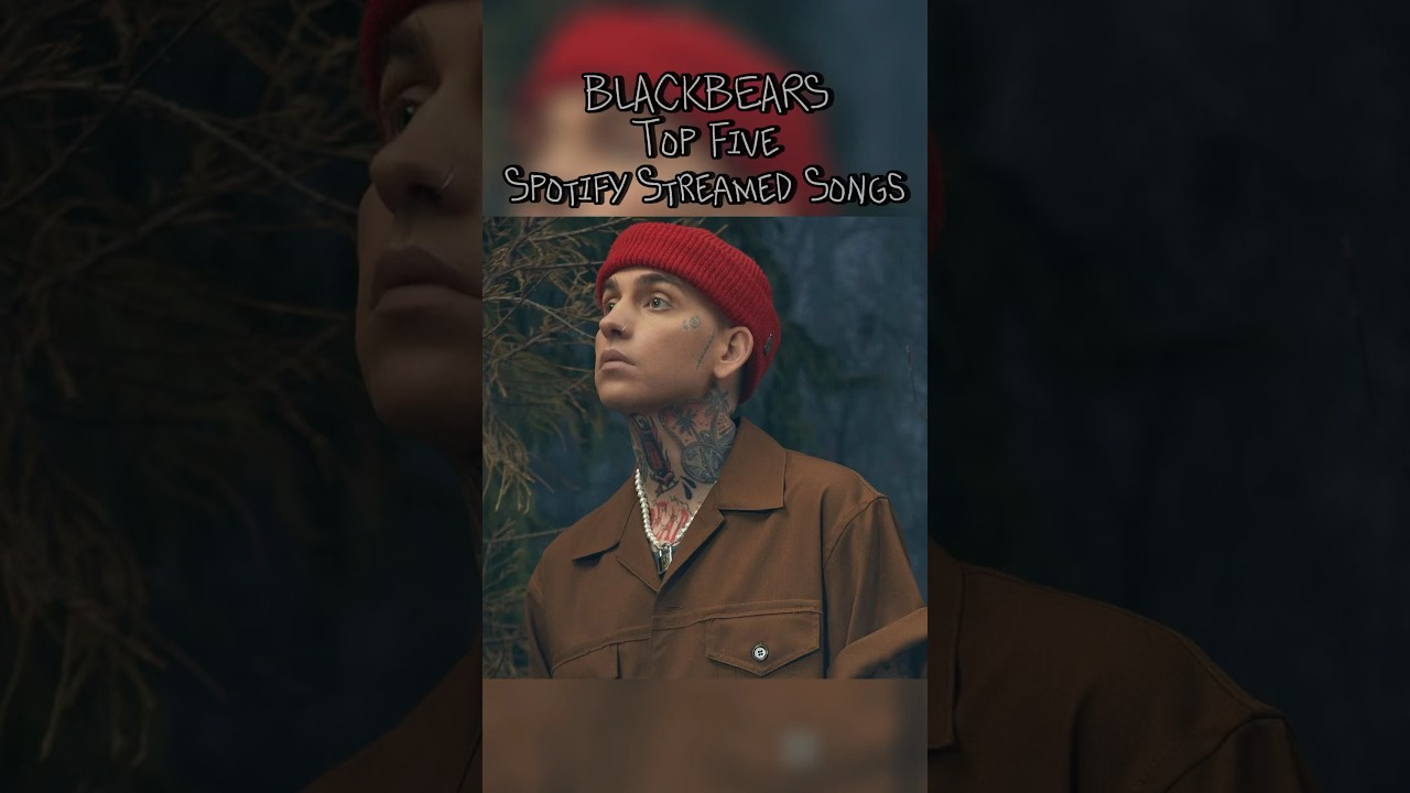 Top 5 Most Streamed Songs by Blackbear on Spotify πΆ
