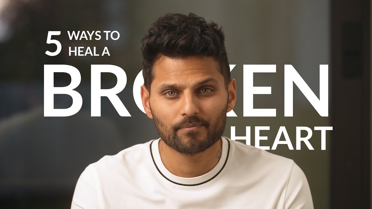 5 Ways to Heal a Broken Heart ❤️ | Jay Shetty