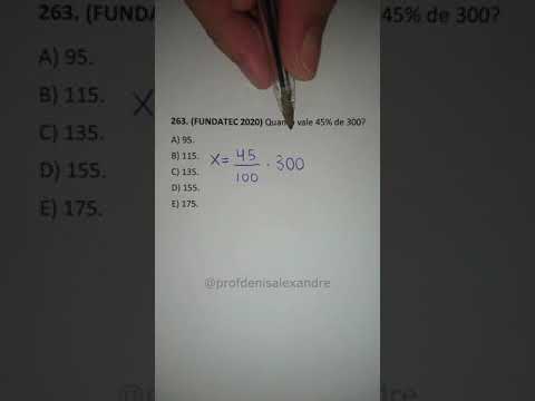 45% de 300 (Concurso - Banca Fundatec)