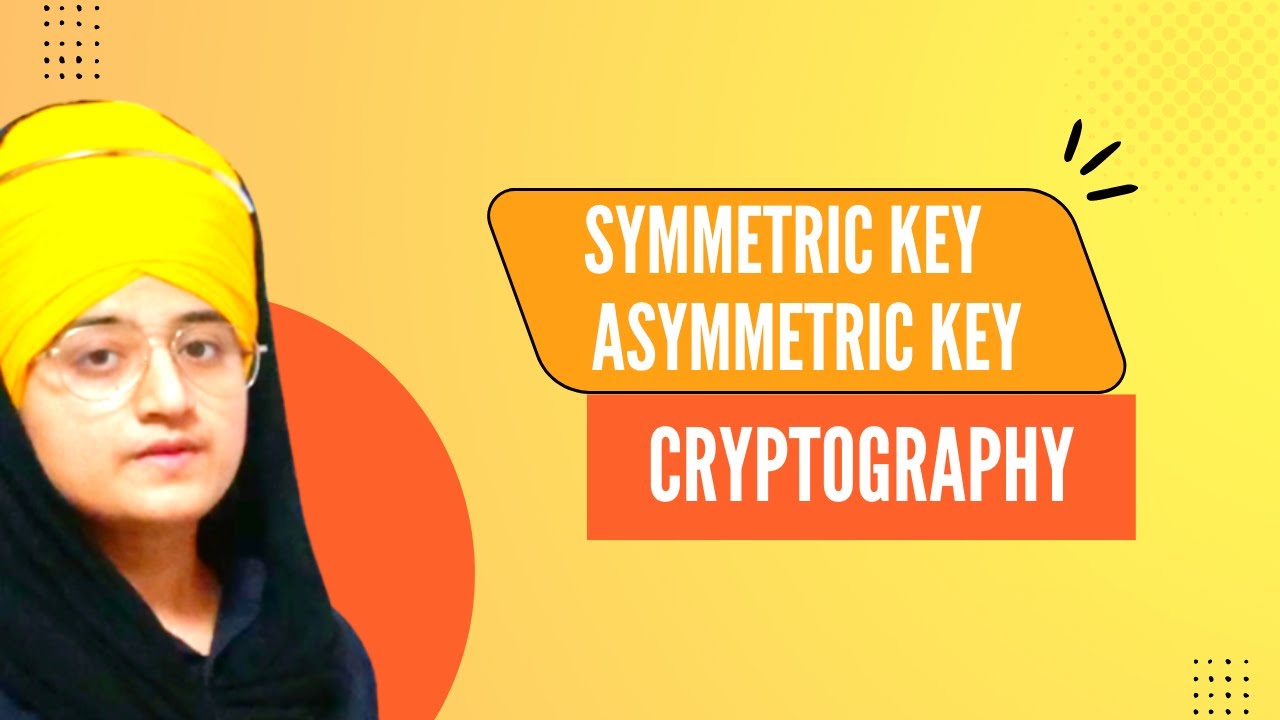Understanding Symmetric & Asymmetric Key Encryption 🔐