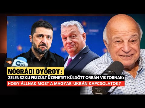 Rendkívüli fordulat: Orbán Viktor feszült üzenetet kapott Zelenszkijtől - Nógrádi György