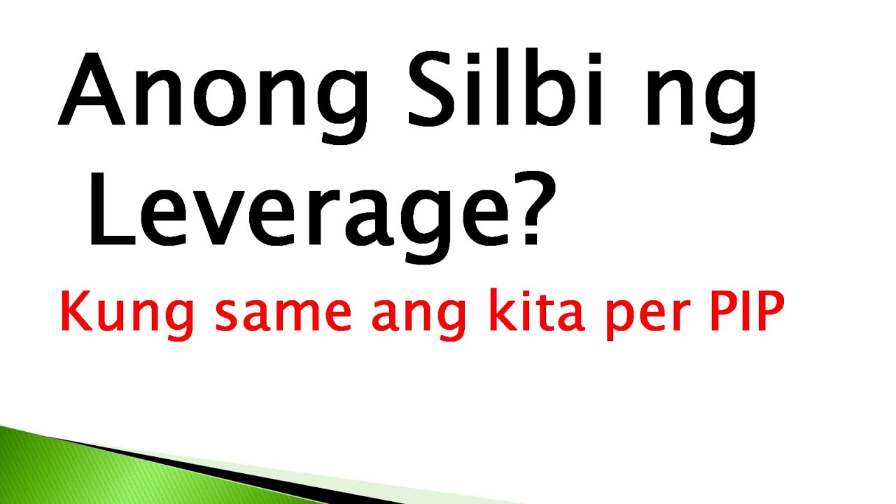 Gamit ng Leverage sa Forex Trading π