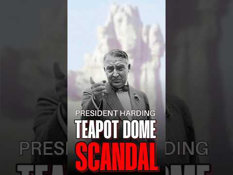 Warren G. Harding and the Teapot Scandal!