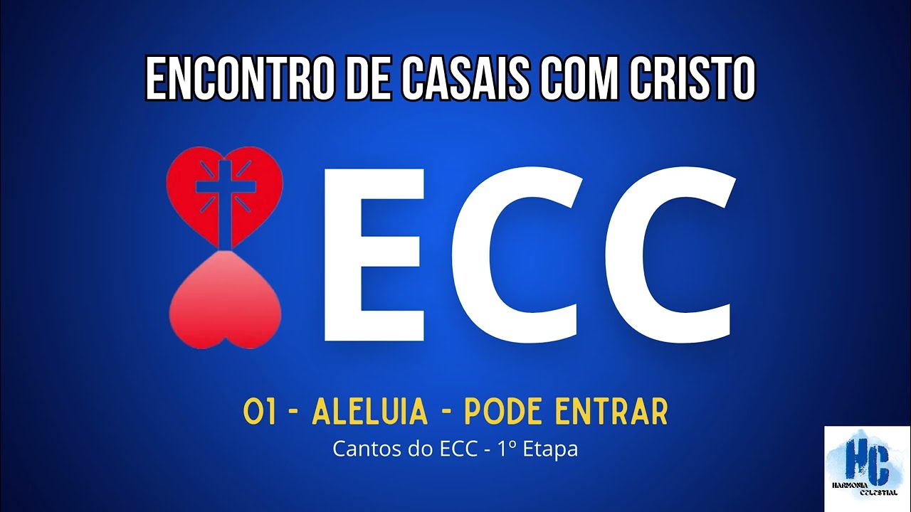 ECC 01 - Aleluia: Pode Entrar, a Casa é Sua ✝️