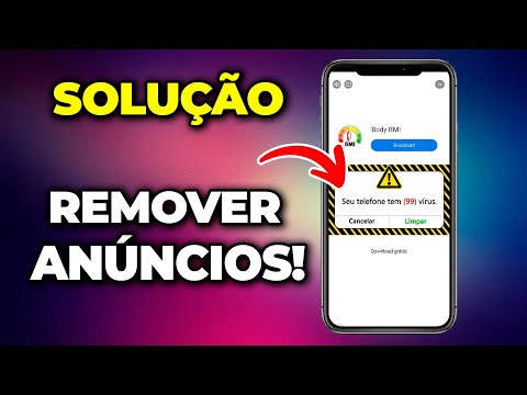 COMO REMOVER VÍRUS E ANÚNCIOS DO CELULAR
