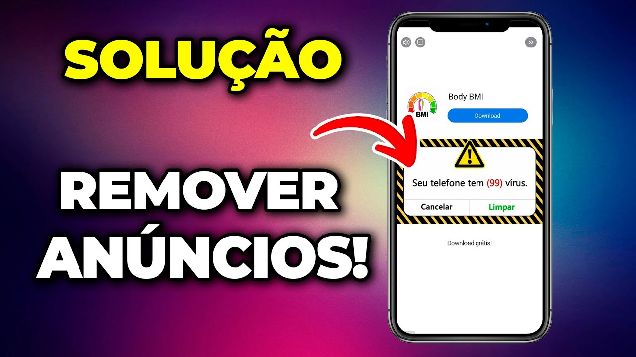 Como Remover Vírus e Anúncios do Celular