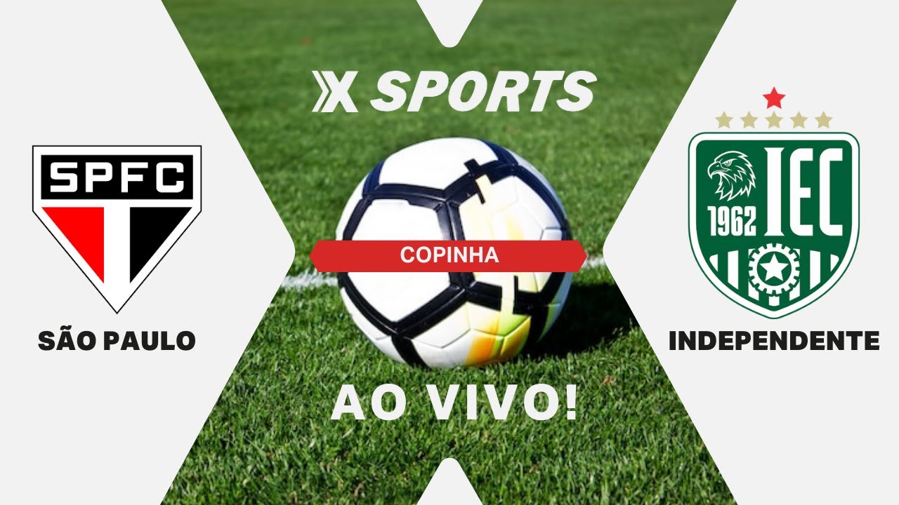 SÃO PAULO X INDEPENDENTE - COPINHA - AO VIVO COM IMAGENS