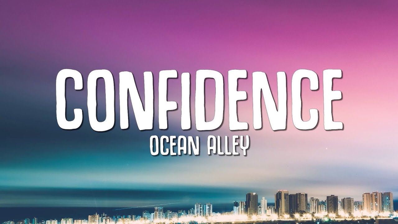 Ocean Alley - Confidence 🎶 Lyrics & Song Meaning
