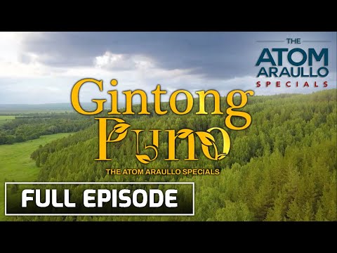 'Gintong Puno' (Full Episode) | The Atom Araullo Specials
