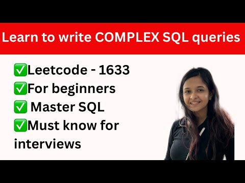 Learn how to write SQL Queries - Beginners (Practice complex SQL Queries) | Leetcode