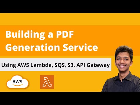 How To Build a PDF Generation Service using AWS
