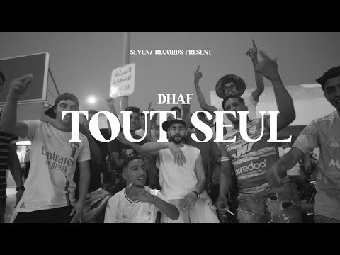 Dhaf - Tout Seul 1 (Clip officiel)