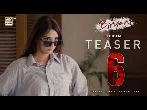 Teaser 6 | Biryani | Ramsha Khan | Khushhal Khan | Coming Soon | ARY Digital
