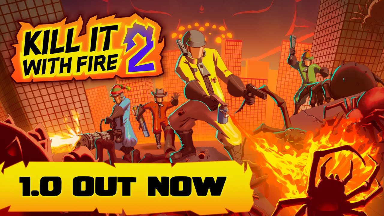 Kill It With Fire! 2 Launch Trailer 🔥