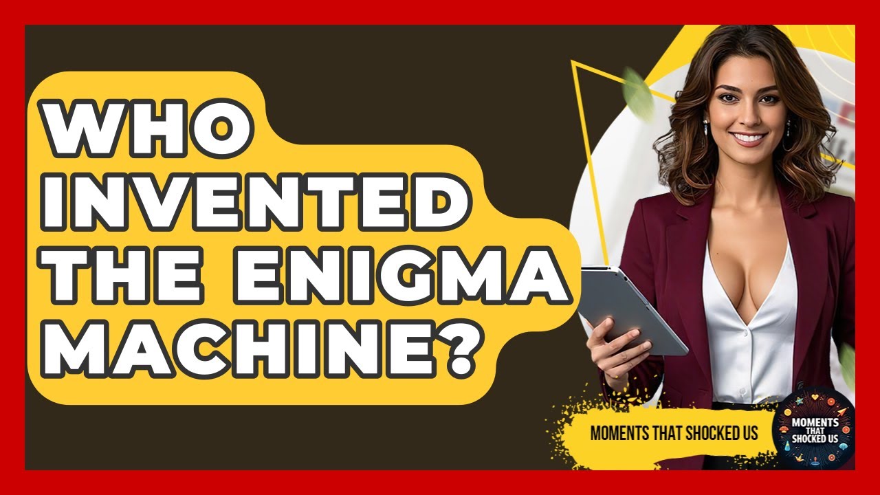 The Inventor Behind the Enigma Machine: A Revolutionary Breakthrough 🕵️‍♂️
