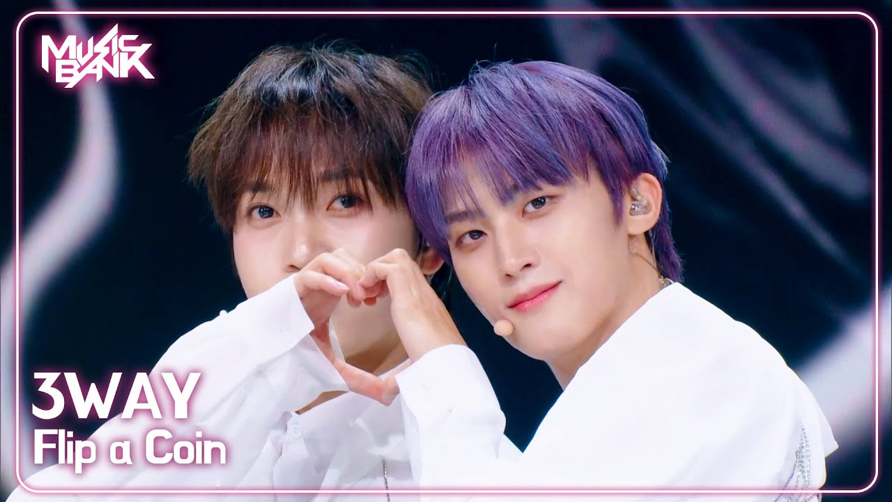 [COMEBACK🎉] 3WAY - Flip a Coin | KBS Music Bank