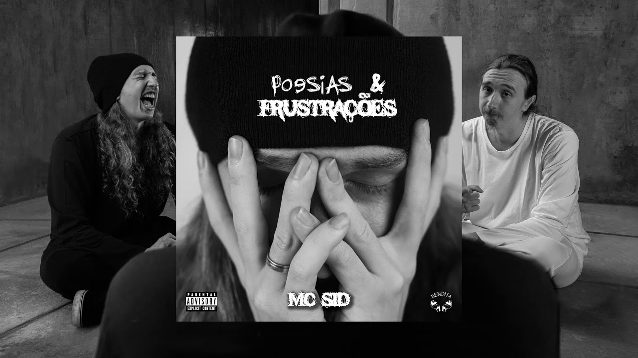 MC Sid - Poesias e Frustrações (Álbum Completo) 🎶