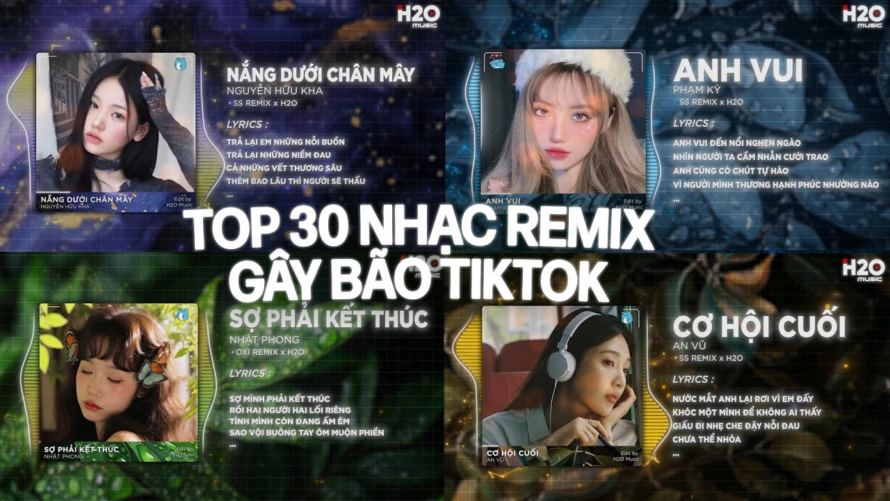 TOP 30 Top 30 Remix Nhạc Hot Trend TikTok 2025 🎶 | Nắng Dưới Chân Mây, Anh Vui & Cơ Hội Cuối