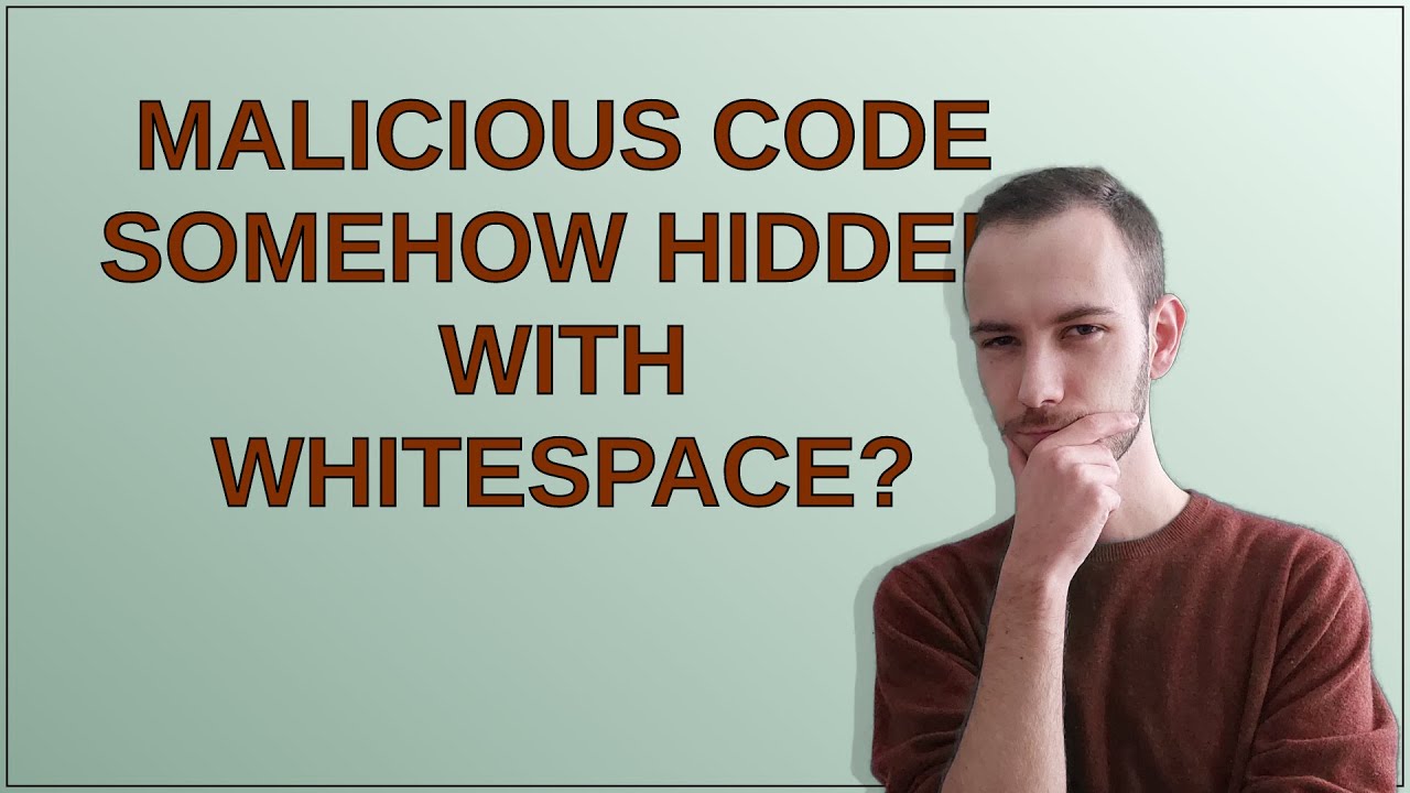 Malicious code somehow hidden with whitespace?