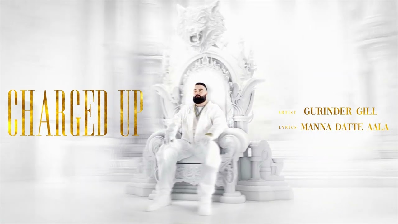 Charged Up | Gurinder Gill's Intense Album ⚡