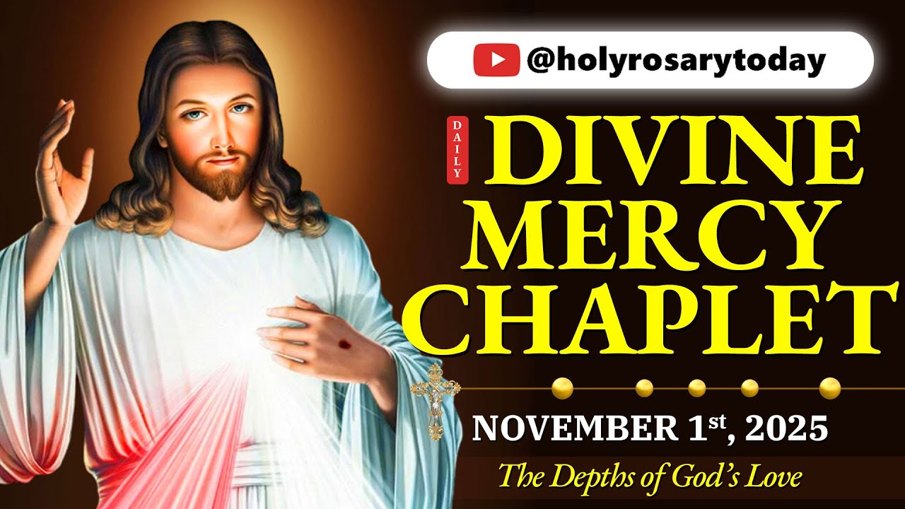 Daily Divine Mercy Chaplet for Saturday, Nov 1, 2025 🙏 – Embrace God’s Infinite Love