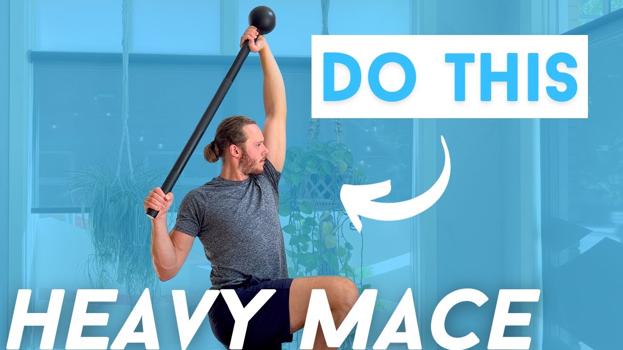 3 Effective Heavy Steel Mace Exercises for Building Strength