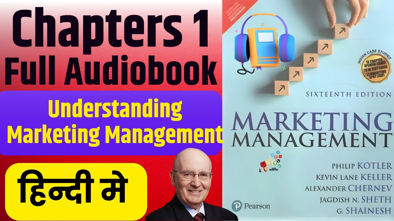 Marketing Management by Philip Kotler - Chapter 1 (Hindi Audiobook)