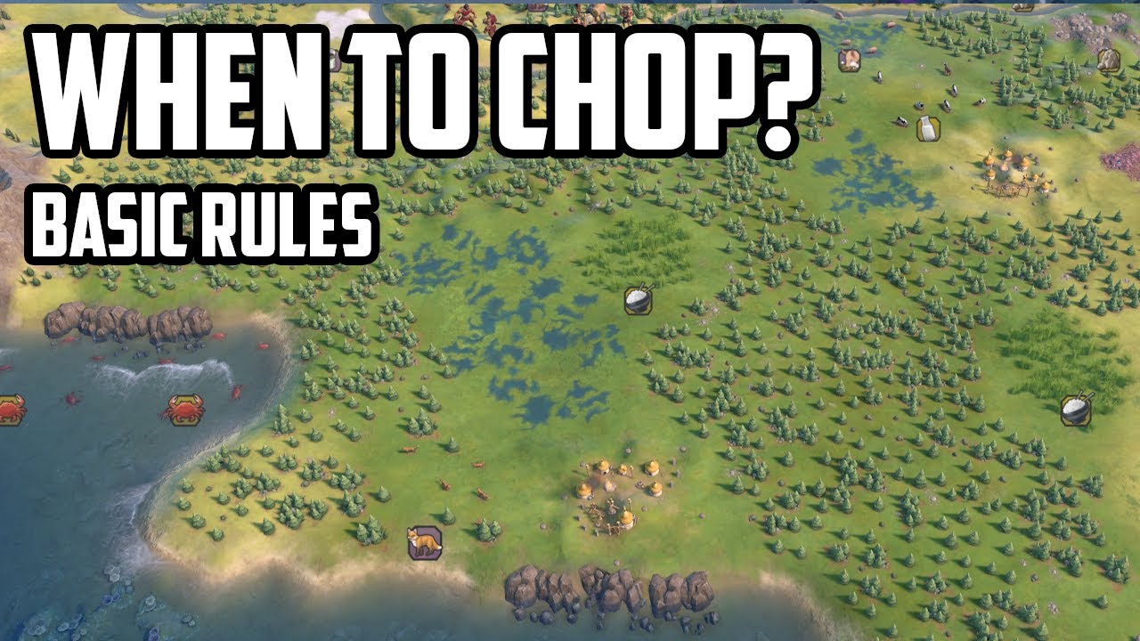 Civ 6: When to Chop for Best Results 🪓