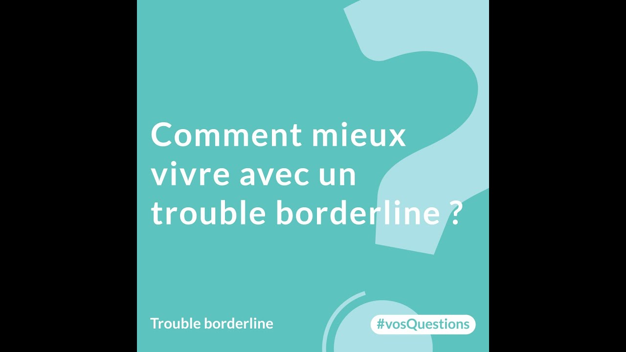 9. Vivre mieux avec un trouble borderline 🌟