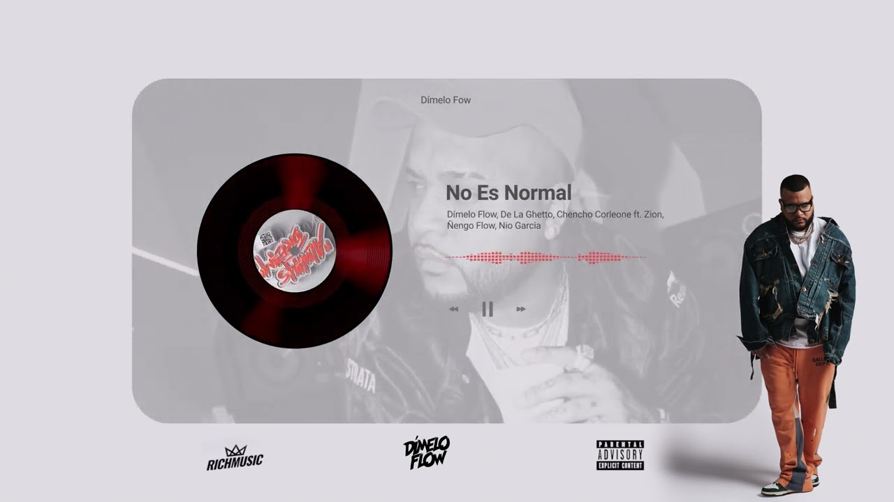 No Es Normal - Dímelo Flow, De La Ghetto, Chencho Corleone, Zion, Ñengo Flow, Nio García (Audio Oficial)