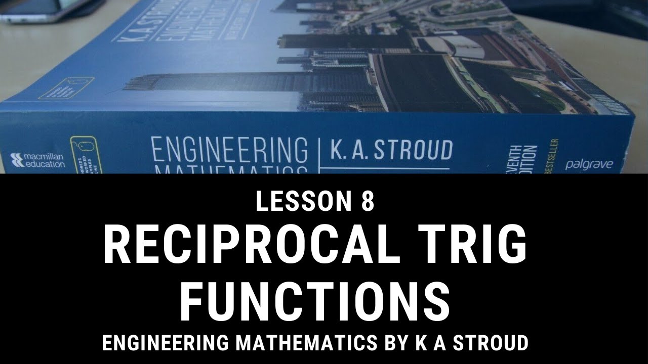 Reciprocal Ratios of Trigonometric Functions - Engineering Mathematics