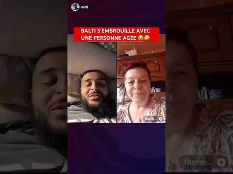 BALTI CLASH UNE MAMIE SUR TIKTOK ! 😂🦷 #balti #twitchfr #pourtoi #tiktokfrance