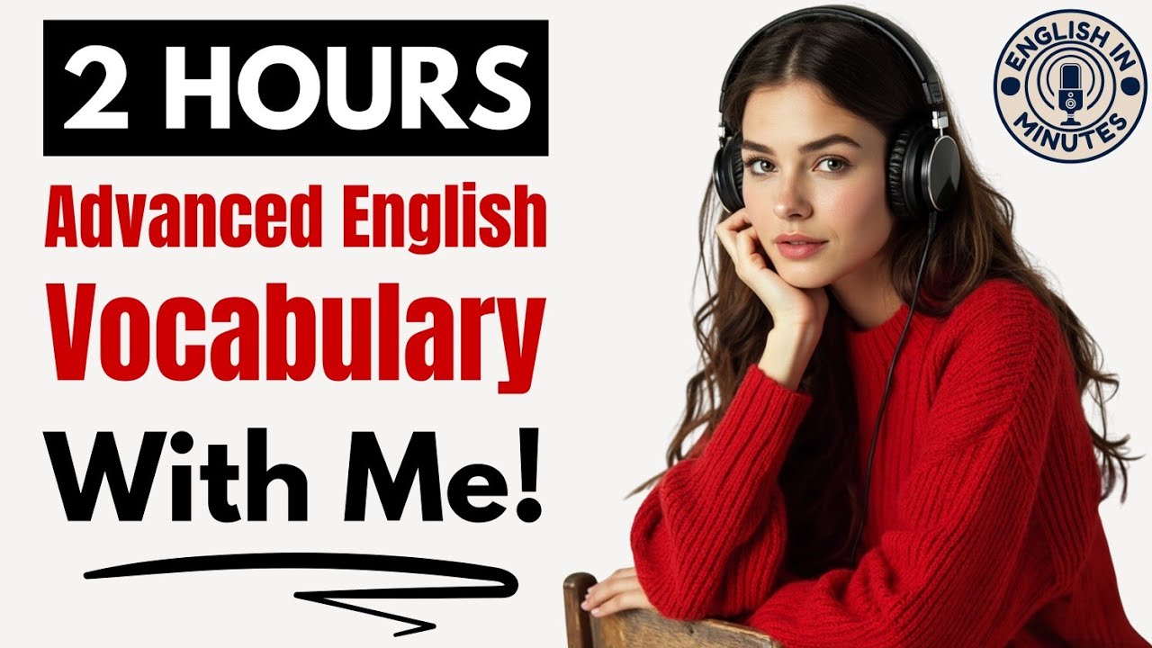 English Vocabulary Masterclass & Practice 🎧