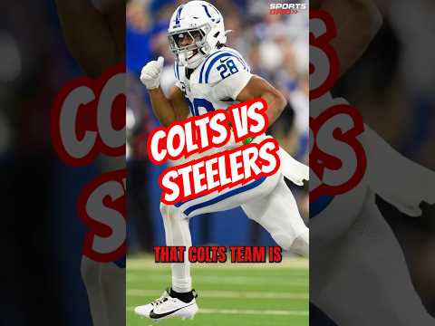 Colts To Dominate Steelers?