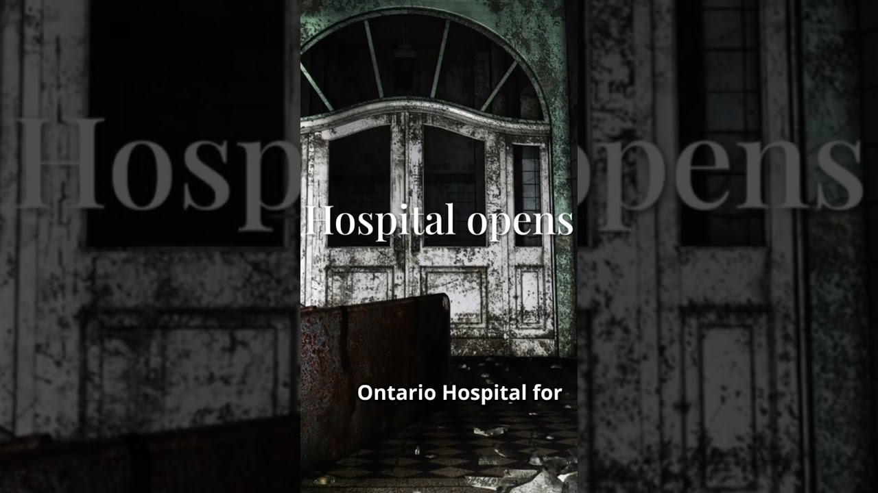 Whitby Psychiatric Hospital: Canada's Most Haunted 👻