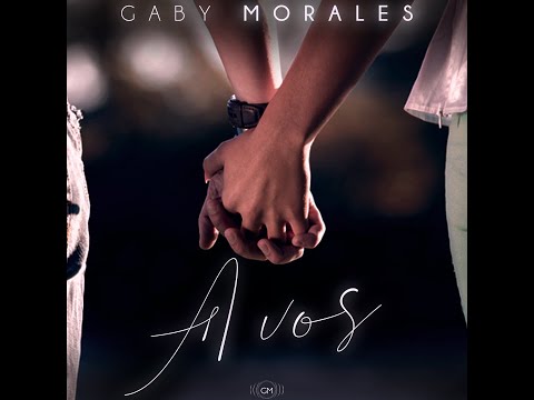 A vos - Gaby Morales