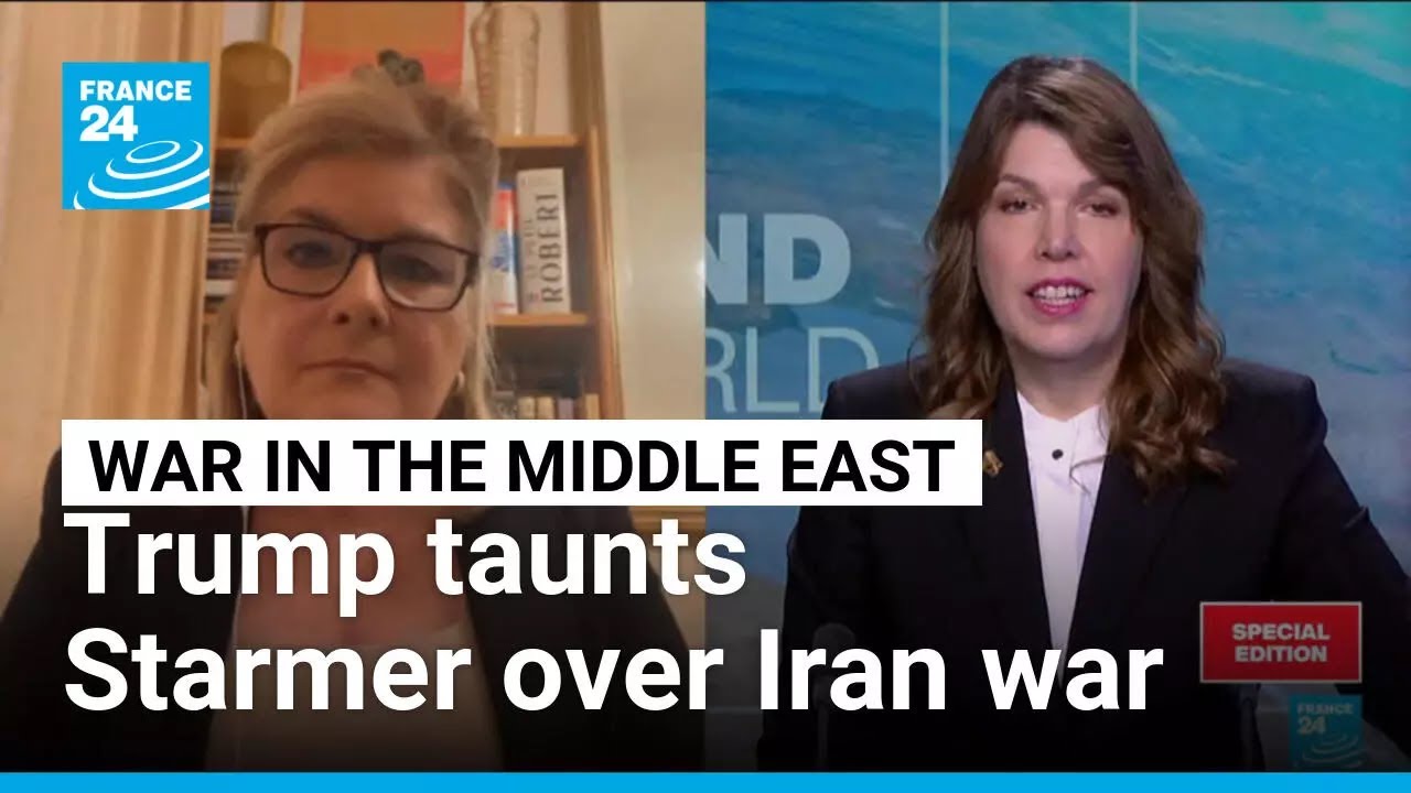 Donald Trump taunts Starmer over Iran war • FRANCE 24 English