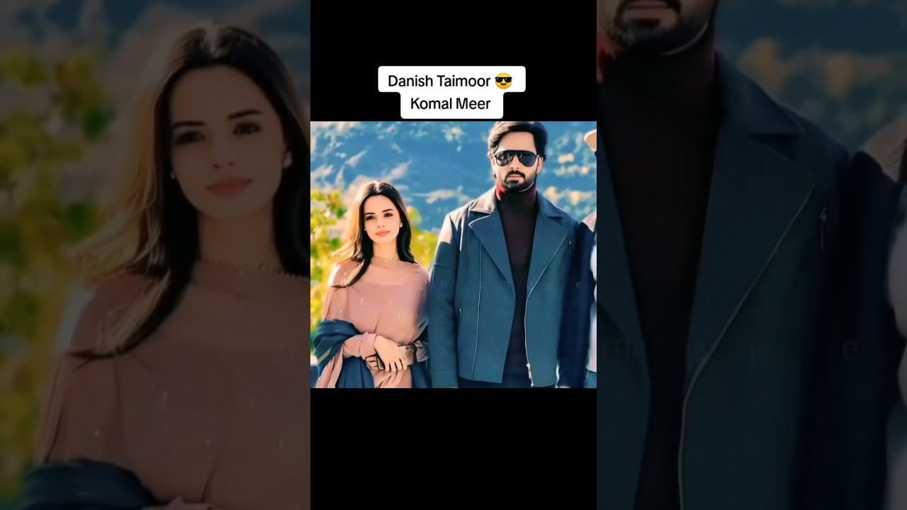 Danish Taimoor & Komal Meer in Short Video 🎬