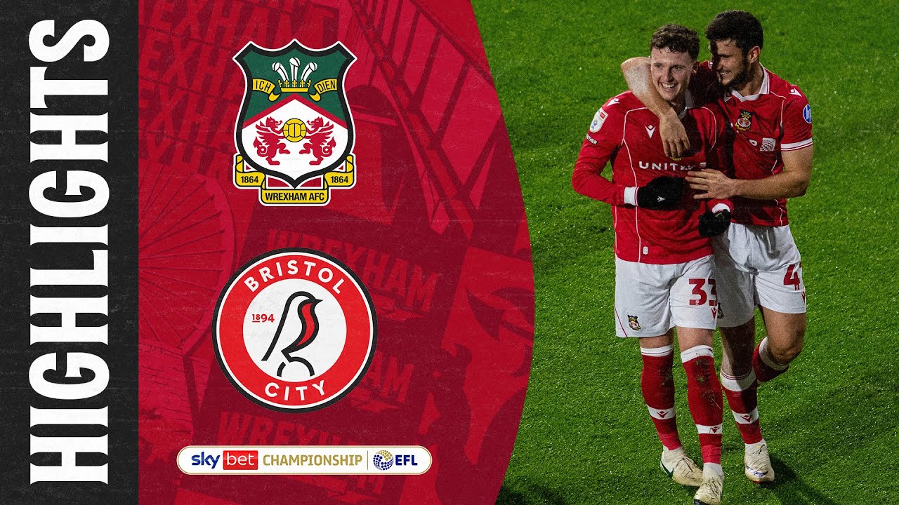 Wrexham AFC vs Bristol City Highlights ⚽