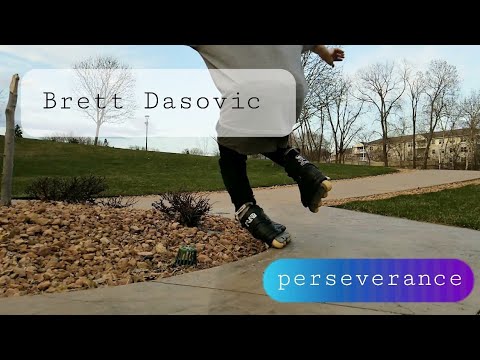 Brett Dasovic | Perseverance