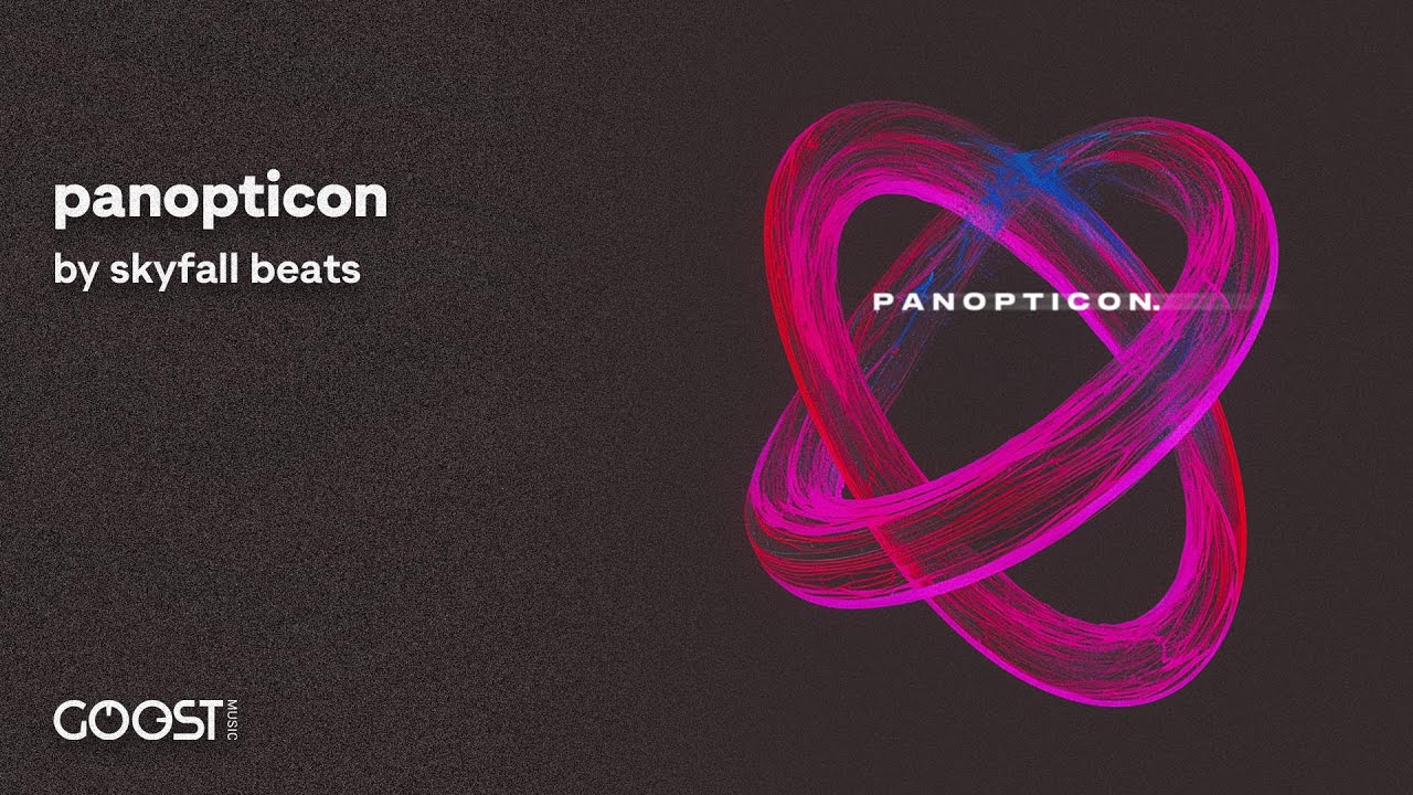 Skyfall Beats - Panopticon (Official Audio) 🎶