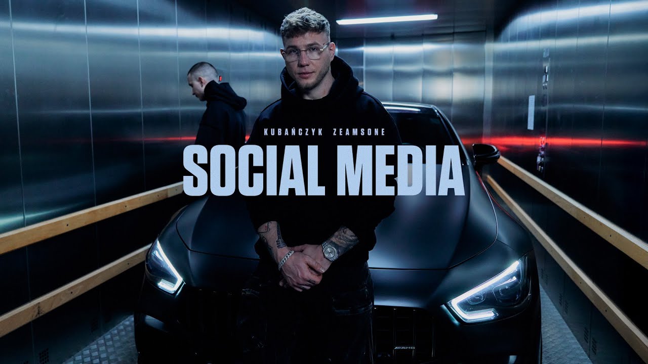 Kubańczyk ft. Zeamsone - SOCIAL MEDIA
