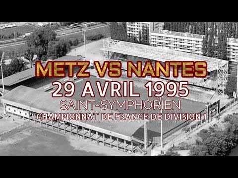 METZ VS NANTES SAISON 1994/95
