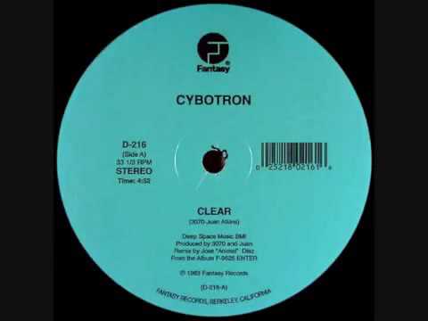 Cybotron - Clear (1983) by Detroit Legends 🎶