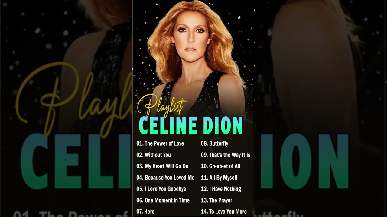 Celine Dion's Top Hits 🎶 Full Album Collection | Greatest Songs of All Time