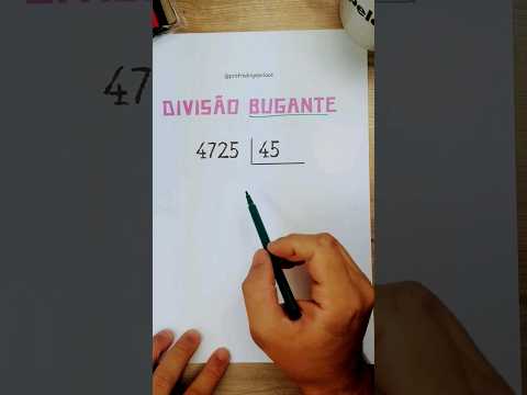 😭 Divisão Bugante: 4725 ÷ 45 | 🤯 Divisão com 2 Algarismos na Chave | Matemática #educa #enem #fuvest