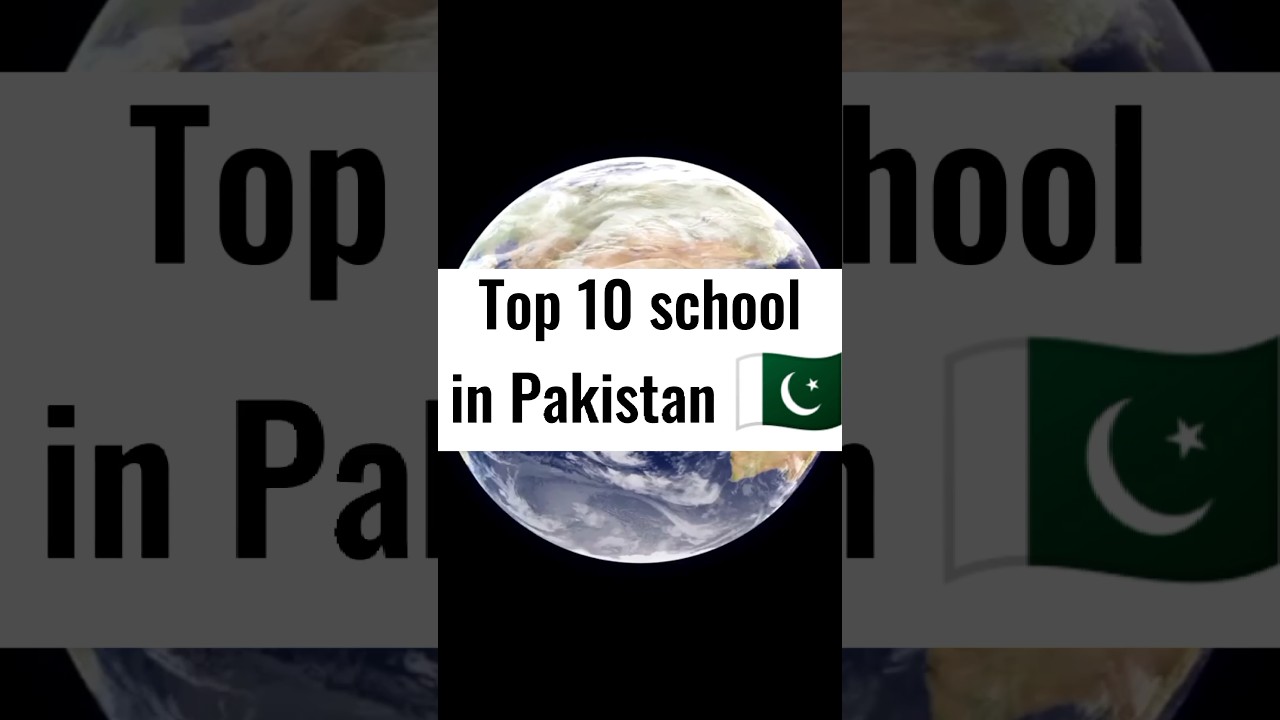 Top 10 Discover Pakistan's Top 10 Schools ๐ซ | Must-See Rankings