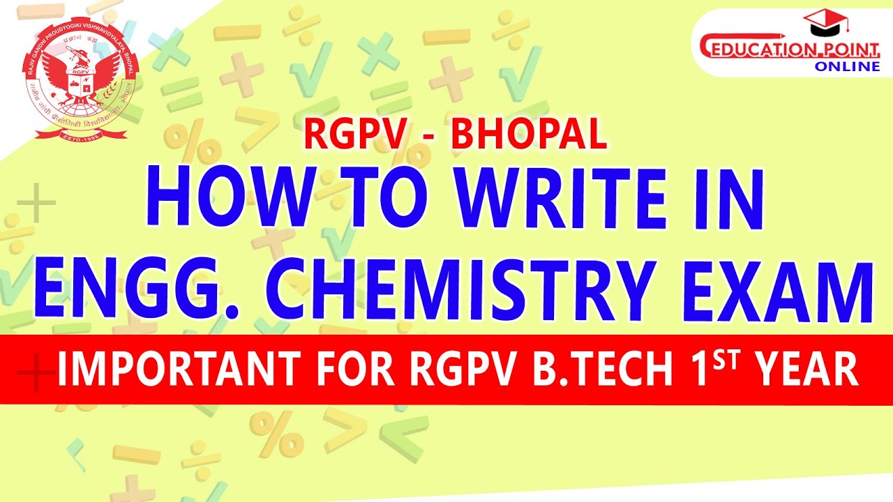 How to Write in RGPV Engineering Chemistry Exam