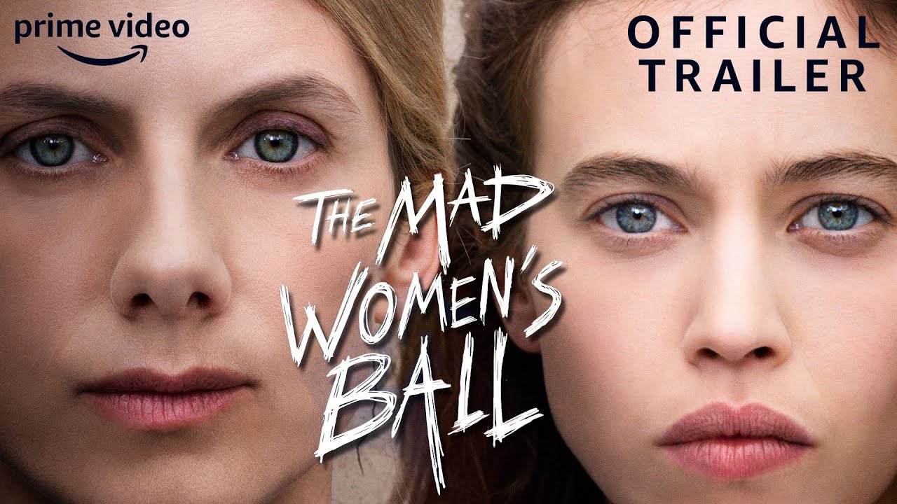 Le Bal des Folles | Official Trailer on Prime 🎬